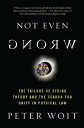 Not Even Wrong The Failure of String Theory and the Search for Unity in Physical Law for Unity in Physical Law【電子書籍】 Peter Woit