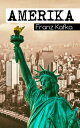 Amerika【電子書籍】 Franz Kafka