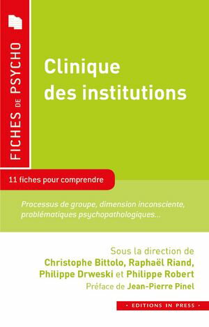 Clinique des institutions 11 fiches pour compren
