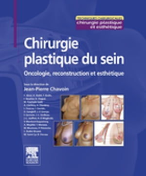 Chirurgie plastique du sein Oncologie, reconstru