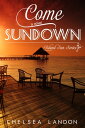 ŷKoboŻҽҥȥ㤨Come SundownŻҽҡ[ Chelsea Landon ]פβǤʤ399ߤˤʤޤ