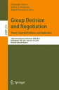 Group Decision and Negotiation: Theory, Empirical Evidence, and Application 16th International Conference, GDN 2016, Bellingham, WA, USA, June 20-24, 2016, Revised Selected Papers【電子書籍】