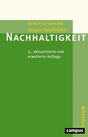 Nachhaltigkeit 3., aktualisierte und erweiterte Auflage