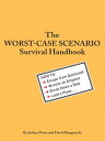 ŷKoboŻҽҥȥ㤨The Worst-Case Scenario Survival HandbookŻҽҡ[ Joshua Piven ]פβǤʤ1,936ߤˤʤޤ