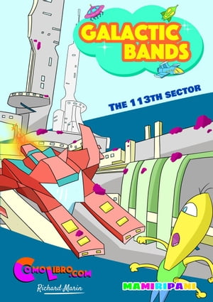 The 113th Sector Galactic Bands, #1【電子書