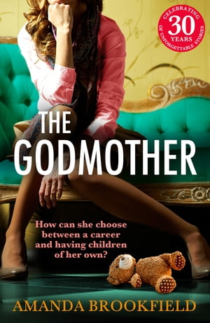 The Godmother An emotional and powerful book club read from Amanda BrookfieldŻҽҡ[ Amanda Brookfield ]