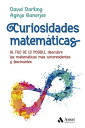 Curiosidades matem?ticas AL FILO DE LO POSIBLE, descubre las matem?ticas m?s sorprendentes y fascinantes【電子書籍】[ Agnijo Banerjee ]