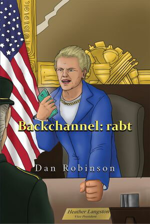 Backchannel: rabt【電子書籍】 Dan Robinson