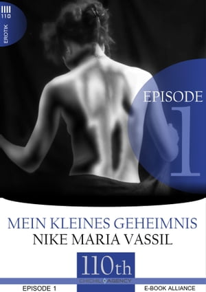 Mein kleines Geheimnis #1【電子書籍】[ Nike Maria Vassil ]