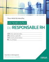 Les fiches outils du responsable RH 110 fiches op?rationnelles - 176 sch?mas explicatifs - 113 conseils personnalis?s - 70 cas pratiques