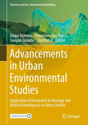 Advancements in Urban Environmental Studies Application of Geospatial Technology and Artificial Intelligence in Urban Studies