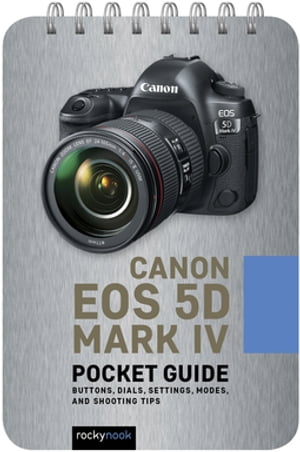 Canon EOS 5D Mark IV: Pocket Guide【電子書