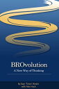 ＜p＞Men have been fighting with each other for a long time over what they think separates them, like race, religion, and nationality. But they do not have to live in conflict; there is another way. BROvolution means ‘men evolving into brothers’. It is about men overcoming their differences, uniting as brothers, and evolving to treat each other better so we can live in peace and prosperity.＜/p＞画面が切り替わりますので、しばらくお待ち下さい。 ※ご購入は、楽天kobo商品ページからお願いします。※切り替わらない場合は、こちら をクリックして下さい。 ※このページからは注文できません。