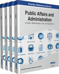 Public Affairs and AdministrationConcepts, Methodologies, Tools, and Applications【電子書籍】