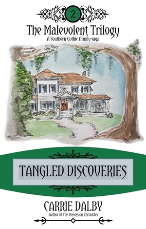 Tangled Discoveries The Malevolent Trilogy 2Żҽҡ[ Carrie Dalby ]
