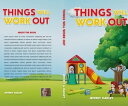 Things Will Work Out【電子書籍】[ Jeffrey 