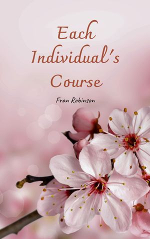 Each Individual's Course