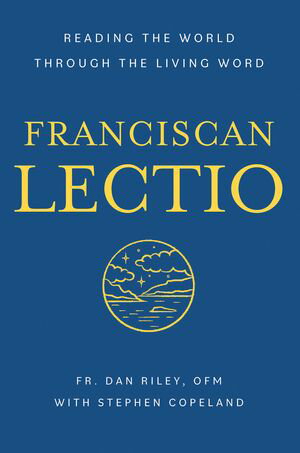 ŷKoboŻҽҥȥ㤨Franciscan Lectio Reading the World Through the Living WordŻҽҡ[ Dan Riley OFM ]פβǤʤ2,804ߤˤʤޤ