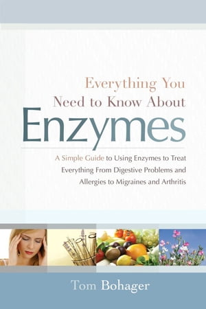 Everything You Need To Know About Enzymes