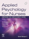 Applied Psychology for Nurses, 1e - E-Book【電子書籍】[ Xavier Belsiyal ]