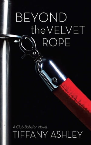 Beyond the Velvet Rope (Club B