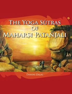 The Yoga Sūtras of Maharsi Patañjali