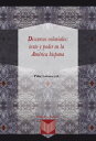 Discursos coloniales: texto y poder en la Am?rica hispana