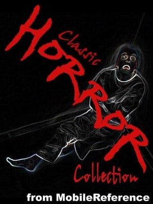 Classic Horror Collection: Incl. Dracula, Present At A Hanging, Tales Of Terror ...