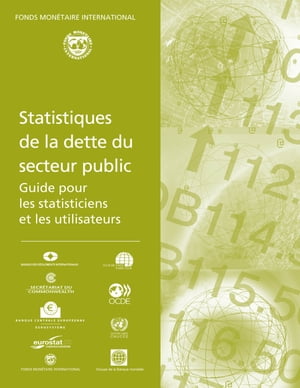 Public Sector Debt Statistics: Guide for Compilers and Users