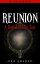 Reunion A Dark Fantasy TaleŻҽҡ[ Zed Amadeo ]