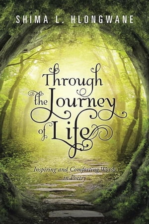 Through the Journey of Life