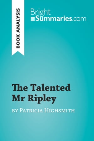 The Talented Mr Ripley by Patricia Highsmith (Book Analysis)