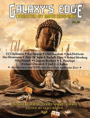 Galaxy’s Edge Magazine: Issue 45 July 2020 Galaxy's Edge, #45【電子書籍】[ Katherine Kerr ]