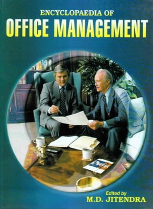 Encyclopaedia of Office Management