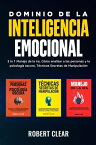 Dominio de la Inteligencia Emocional 3 in 1 Manejo de la Ira, C?mo Analizar a Las Personas y la Psicolog?a Oscura, T?cnicas Secretas de Manipulaci?【電子書籍】[ EasyTube Zen Studio ]