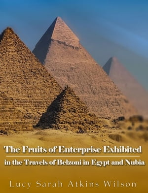 The Fruits of Enterprise Exhibited in the Travel