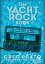 The Yacht Rock Book The Oral History of the Soft, Smooth Sounds of the 70s and 80sŻҽҡ[ Greg Prato ]