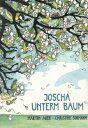 Joscha unterm Baum【電子書籍】[ Martin Aue