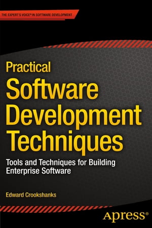 Practical Software Development Techniques Tools 