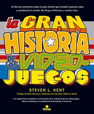 La gran historia de los videojuegos