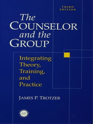 ŷKoboŻҽҥȥ㤨Counselor and The Group Integrating Theory, Training, and PracticeŻҽҡ[ James P. Trotzer ]פβǤʤ10,255ߤˤʤޤ