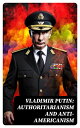 ŷKoboŻҽҥȥ㤨Vladimir Putin: Authoritarianism and Anti-AmericanismŻҽҡ[ United States Department of Defense ]פβǤʤ300ߤˤʤޤ