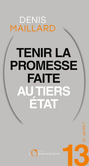 ŷKoboŻҽҥȥ㤨Et apr?s ? #13 Tenir la promesse faite au Tiers-EtatŻҽҡ[ Denis Maillard ]פβǤʤ350ߤˤʤޤ