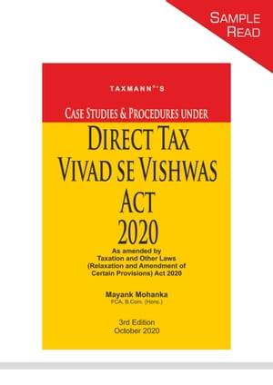 Taxmann’s Case Studies & Procedures Under Direct Tax Vivad Se Vishwas Act 2020