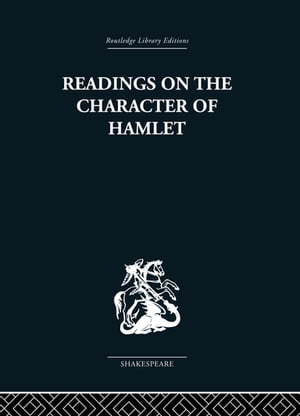 Readings on the Character of Hamlet