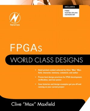 FPGAs: World Class Designs【電子書籍】