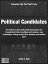 Political Candidates The Nation's Most Influential Sourcebook On Presidential Polls, Candidate Information, Gop Candidates, Voting Issues 2012, Election Information 2012Żҽҡ[ David Rich ]