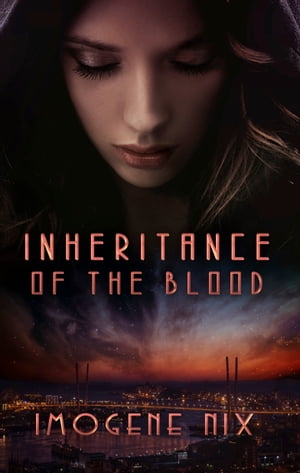 Inheritance Of The Blood