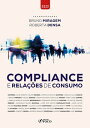 Compliance e rela??es de consumo【電子書籍】[ Aline Roberta Veloso Rangel ]