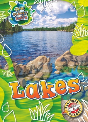 Lakes【電子書籍】[ Karen Latchana Kenney ]